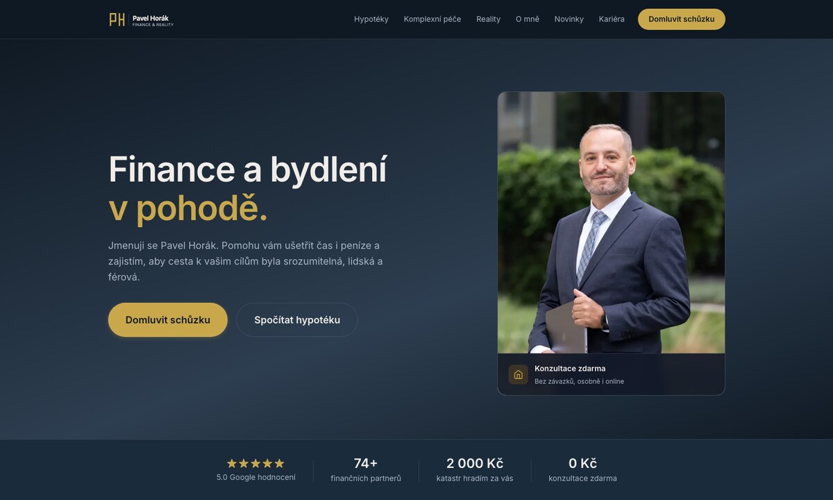 Pavel Horák — finance a hypotéky web, hero sekce s headline „Finance a bydlení v pohodě“